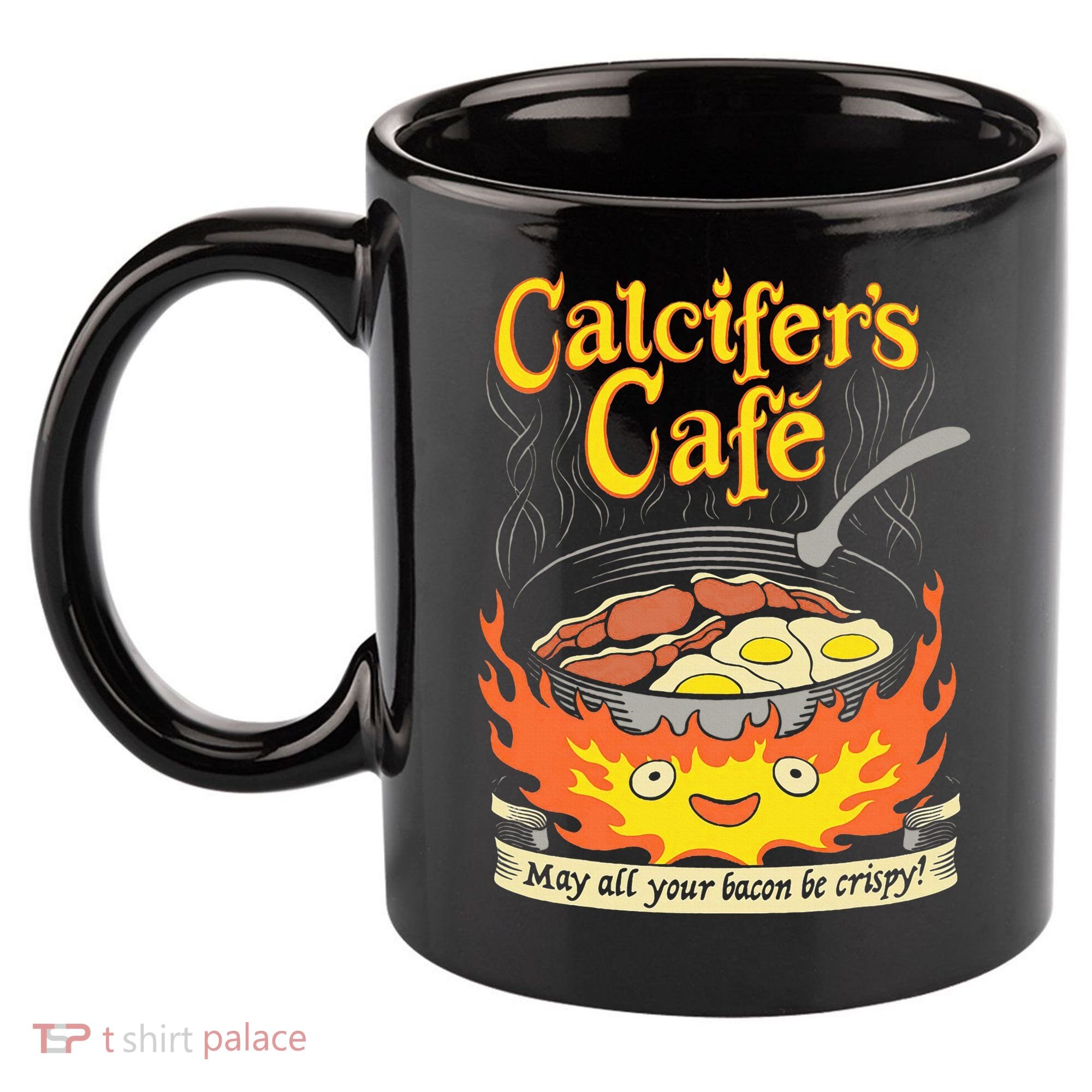 Calcifer's Cafe May All Your Bacon Eggs  11oz C Handle Ceramic Mug