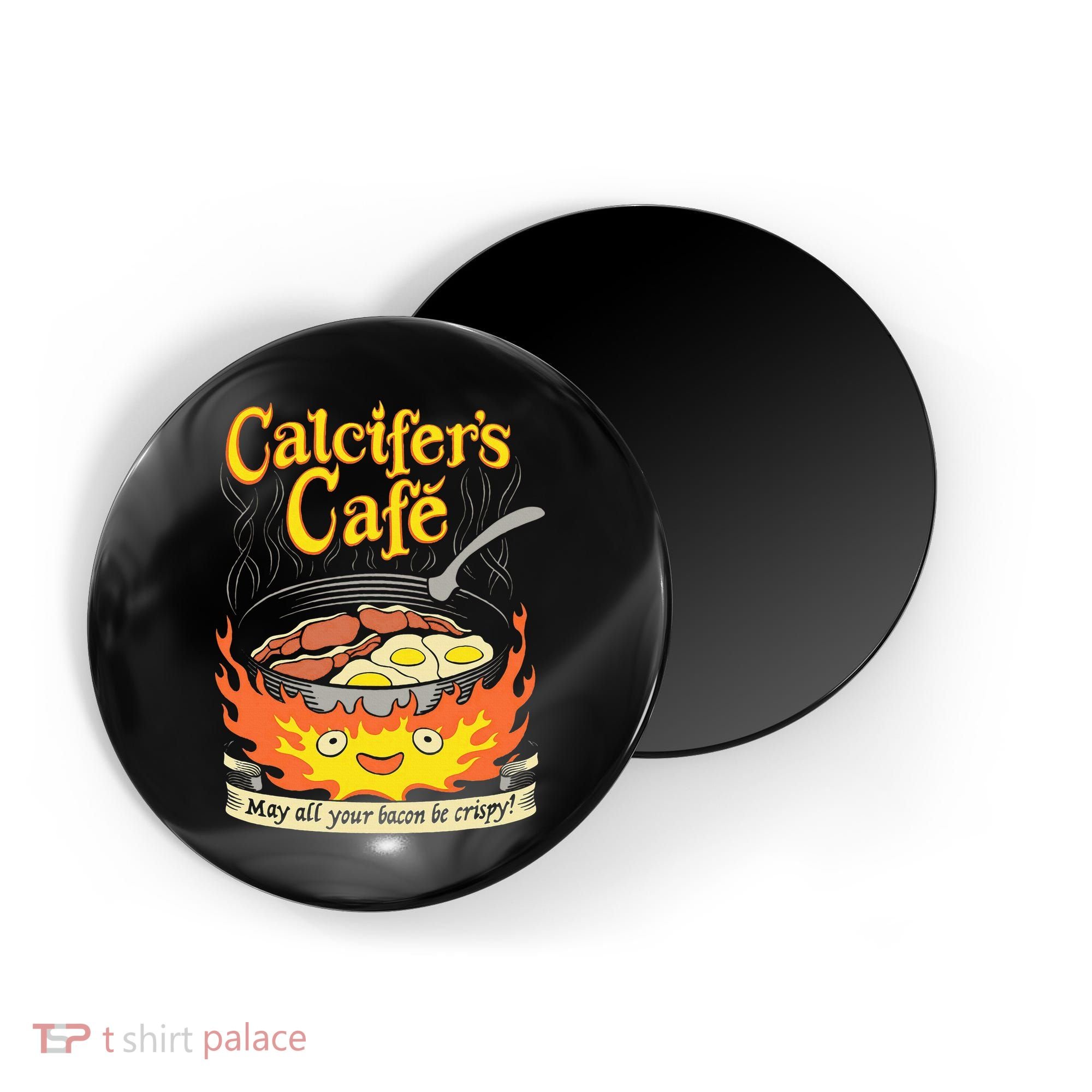 Calcifer's Cafe May All Your Bacon Eggs  Magnet
