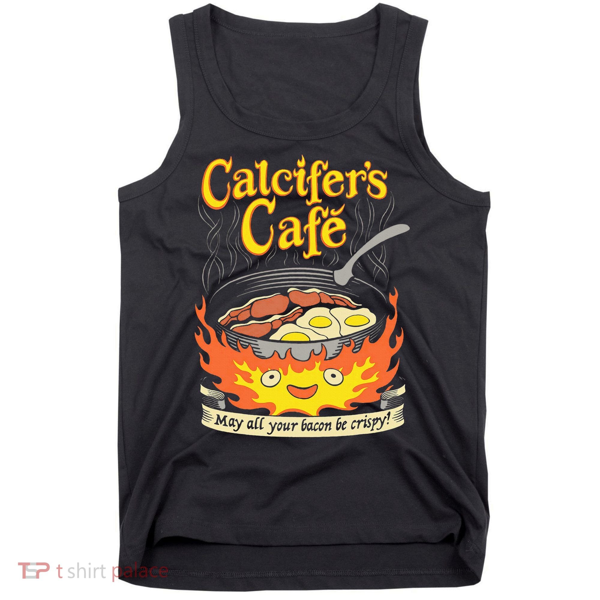Calcifer's Cafe May All Your Bacon Eggs  Tank Top