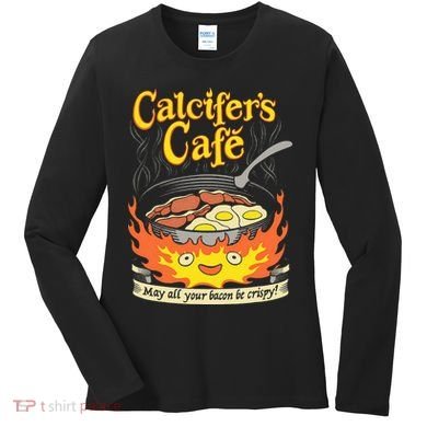 Calcifer's Cafe May All Your Bacon Eggs  Women's Long Sleeve Shirt