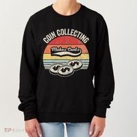 Coin Collecting Makes Cents Retro Style Women's Sweatshirt thumb 0