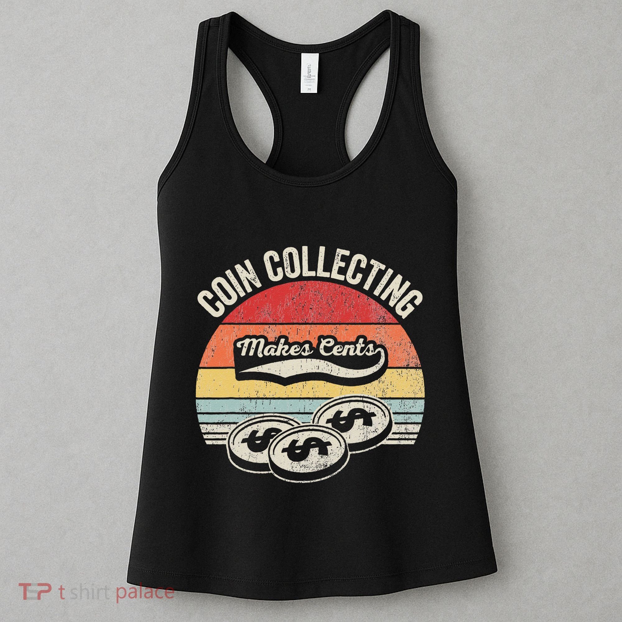 Coin Collecting Makes Cents Retro Style Women's Tank Top