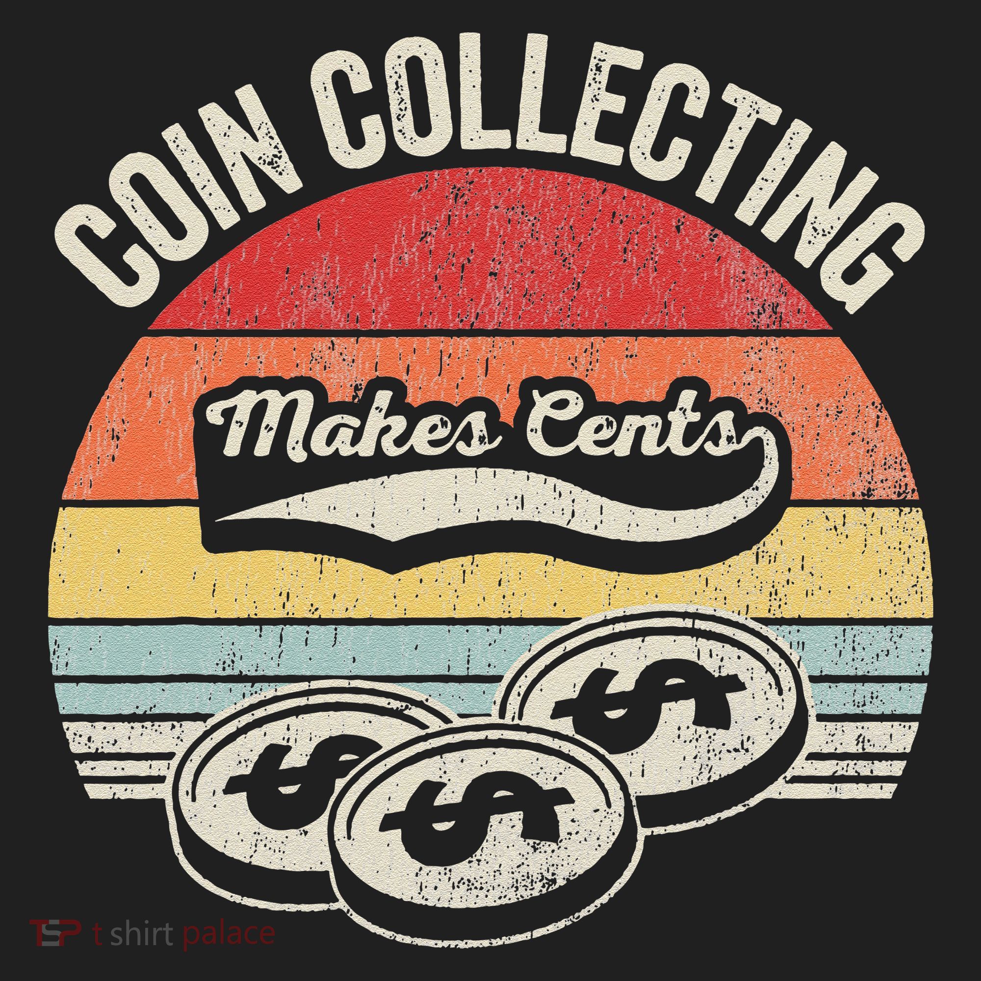 Coin Collecting Makes Cents Retro Style Hat