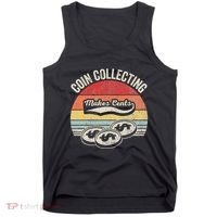 Coin Collecting Makes Cents Retro Style Tank Top thumb 0