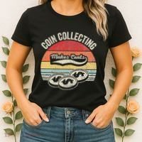 Coin Collecting Makes Cents Retro Style Women's T-Shirt thumb 2