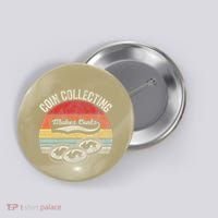 Coin Collecting Makes Cents Retro Style Button thumb 0