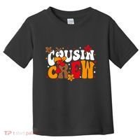 Cousin Crew Matching Shirts Turkey Face Thanksgiving Toddler T-Shirt thumb 0