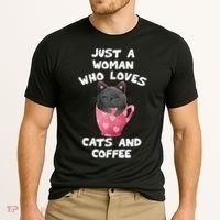 Cat Coffee Mug Just A Who Loves Cats And Coffee Gift Cooling Performance Crew T-Shirt thumb 2