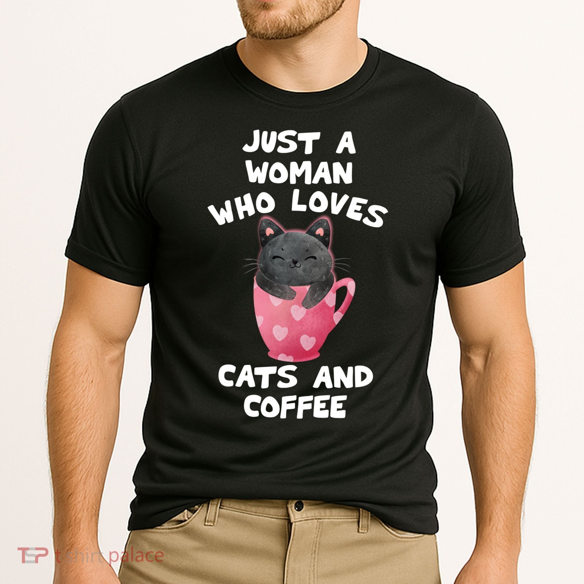 Cat Coffee Mug Just A Who Loves Cats And Coffee Gift Cooling Performance Crew T-Shirt