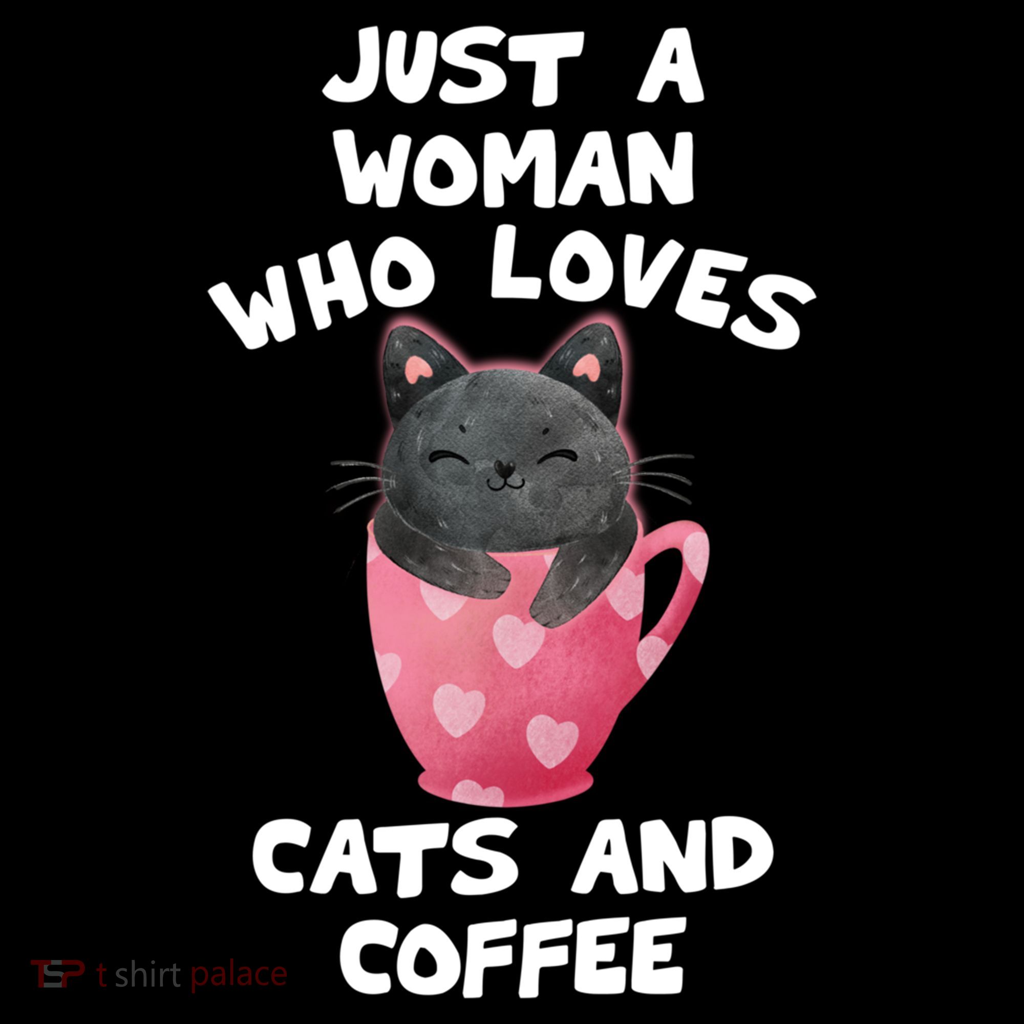 Cat Coffee Mug Just A Who Loves Cats And Coffee Gift Women's Hoodie