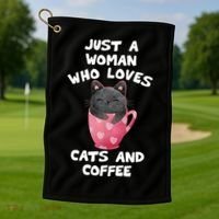 Cat Coffee Mug Just A Who Loves Cats And Coffee Gift Golf Towel thumb 1