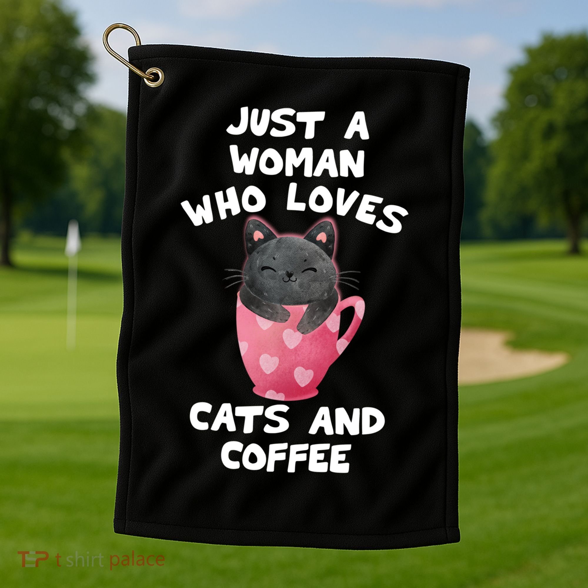 Cat Coffee Mug Just A Who Loves Cats And Coffee Gift Golf Towel