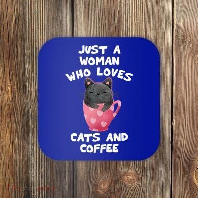 Cat Coffee Mug Just A Who Loves Cats And Coffee Gift Coaster