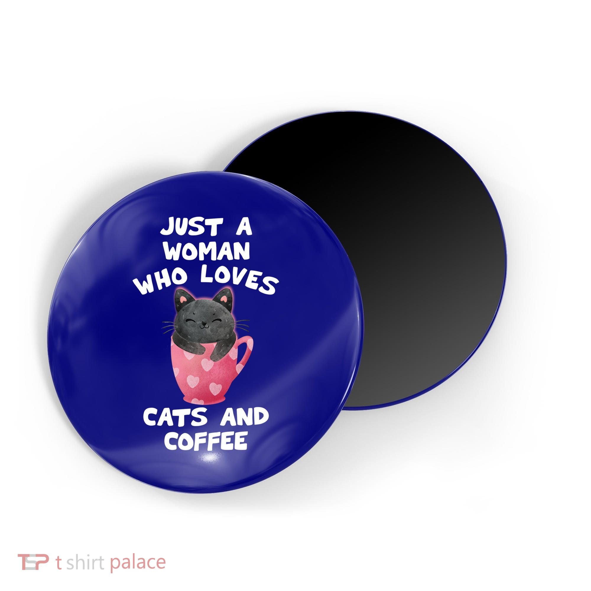 Cat Coffee Mug Just A Who Loves Cats And Coffee Gift Magnet