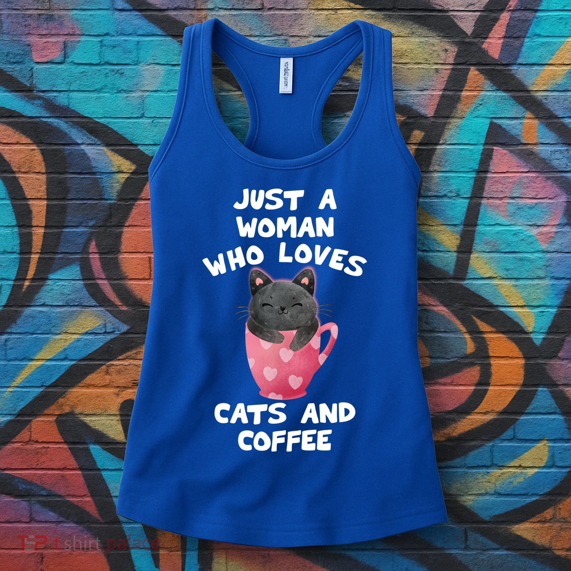 Cat Coffee Mug Just A Who Loves Cats And Coffee Gift Women's Tank Top