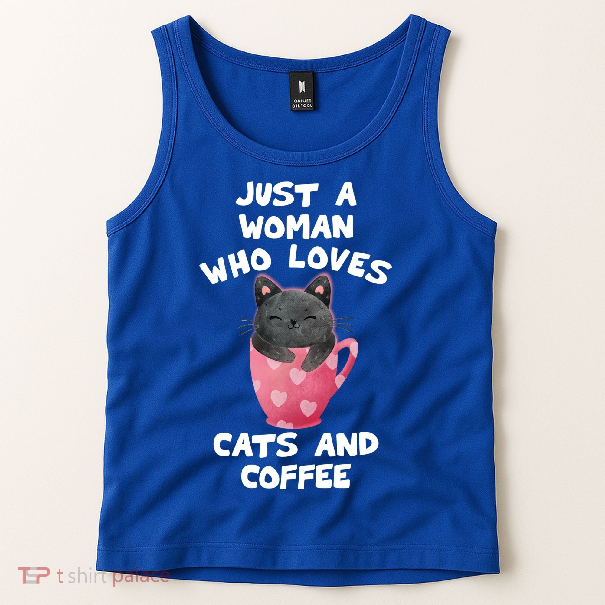 Cat Coffee Mug Just A Who Loves Cats And Coffee Gift Tank Top