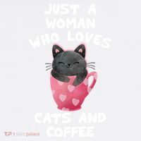 Cat Coffee Mug Just A Who Loves Cats And Coffee Gift Garment-Dyed Sweatshirt thumb 2