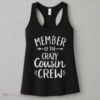 Crazy Cousin Member Of The Crazy Cousin Crew Women's Tank Top thumb 3