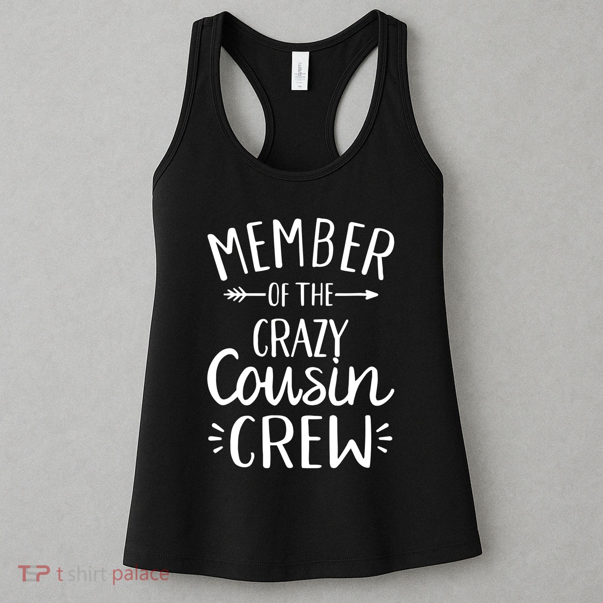 Crazy Cousin Member Of The Crazy Cousin Crew Women's Tank Top