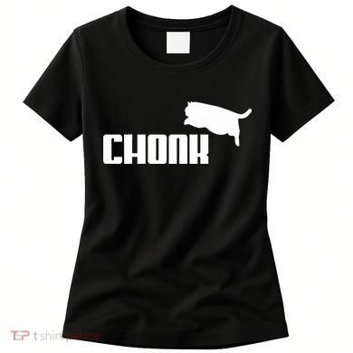 Chonk Cat Meme Funny Women's T-Shirt