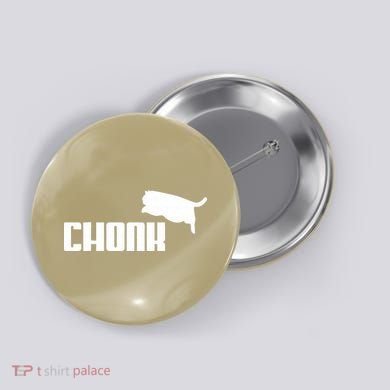 Chonk Cat Meme Funny Button