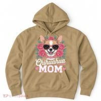 Cute Chihuahua Mom Sunglasses Flower For Chihuahua Owner Hoodie thumb 0