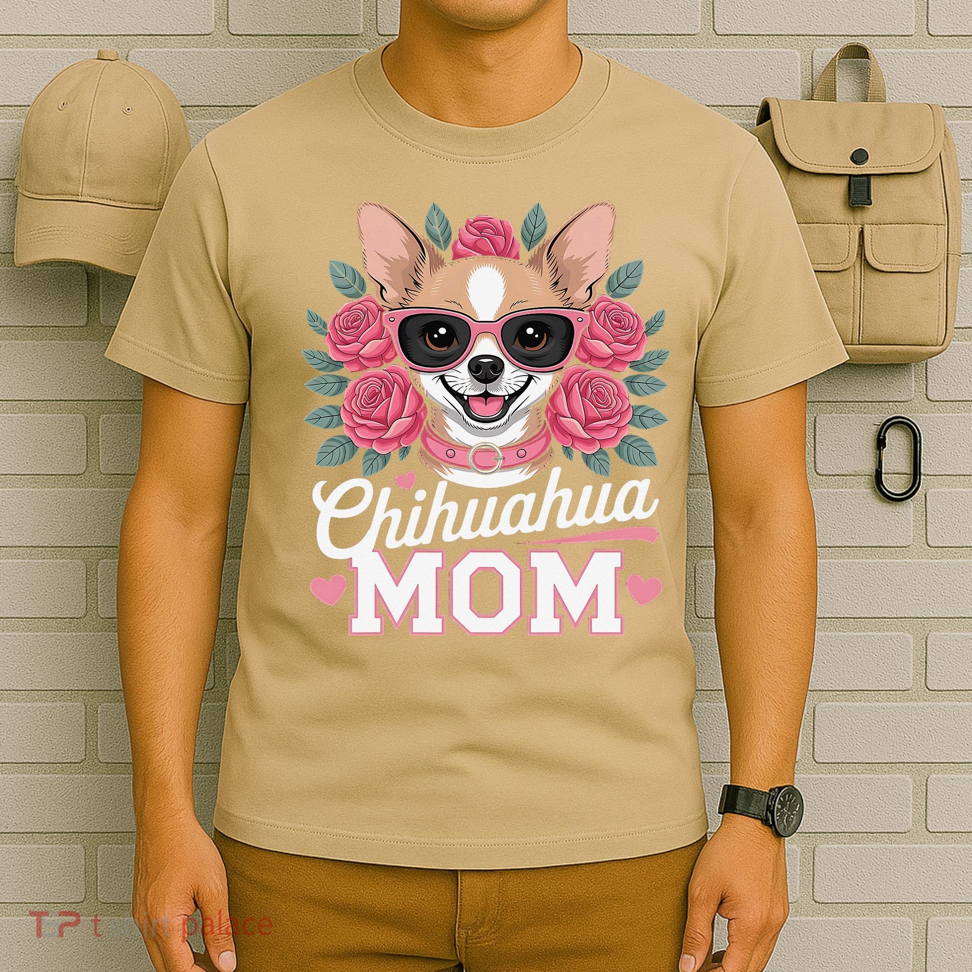 Cute Chihuahua Mom Sunglasses Flower For Chihuahua Owner T-Shirt