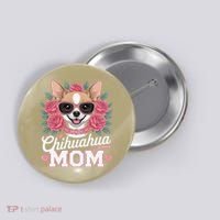 Cute Chihuahua Mom Sunglasses Flower For Chihuahua Owner Button thumb 0