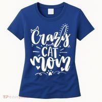 Crazy Cat Mom Cat Lover Cat Day Women's T-Shirt thumb 0