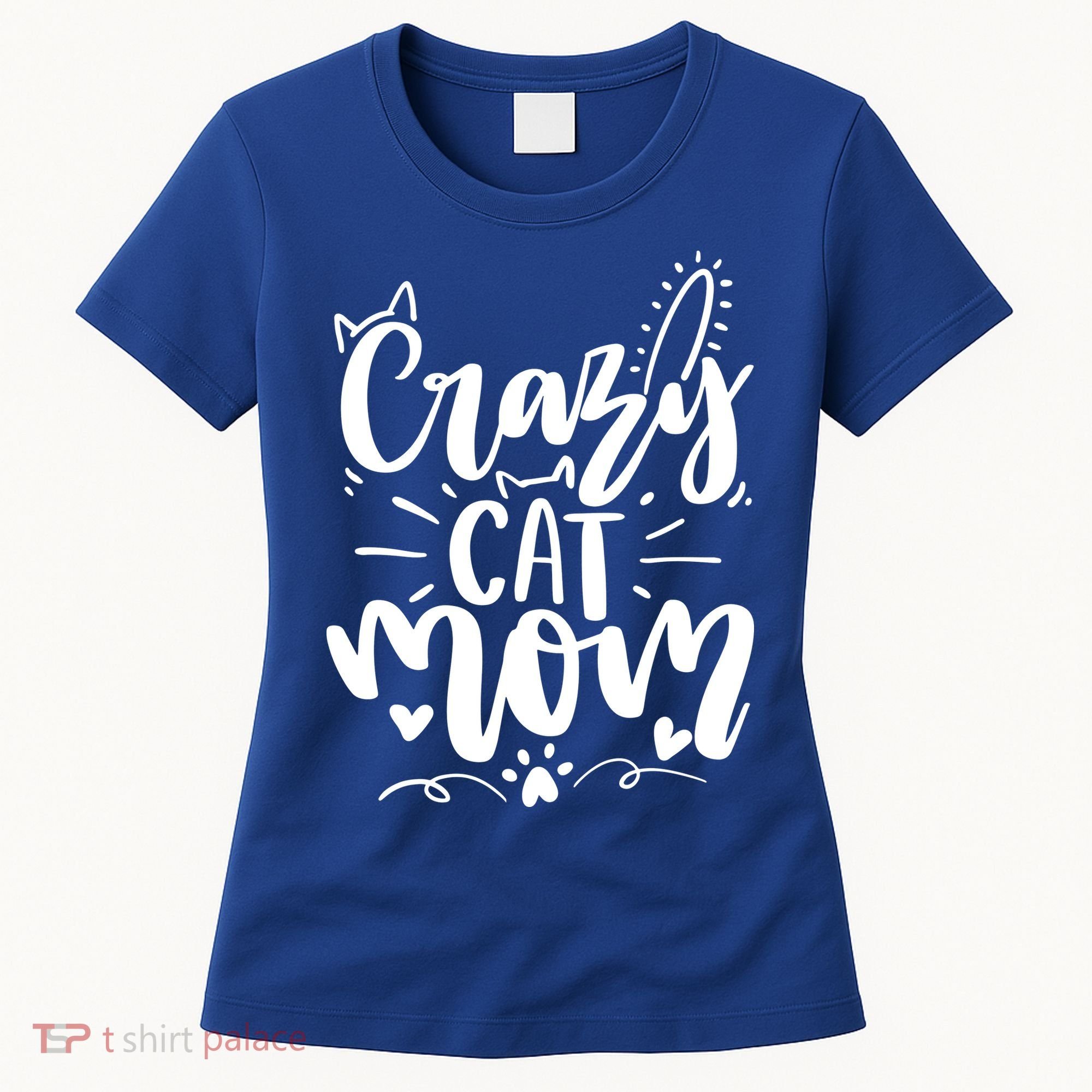 Crazy Cat Mom Cat Lover Cat Day Women's T-Shirt