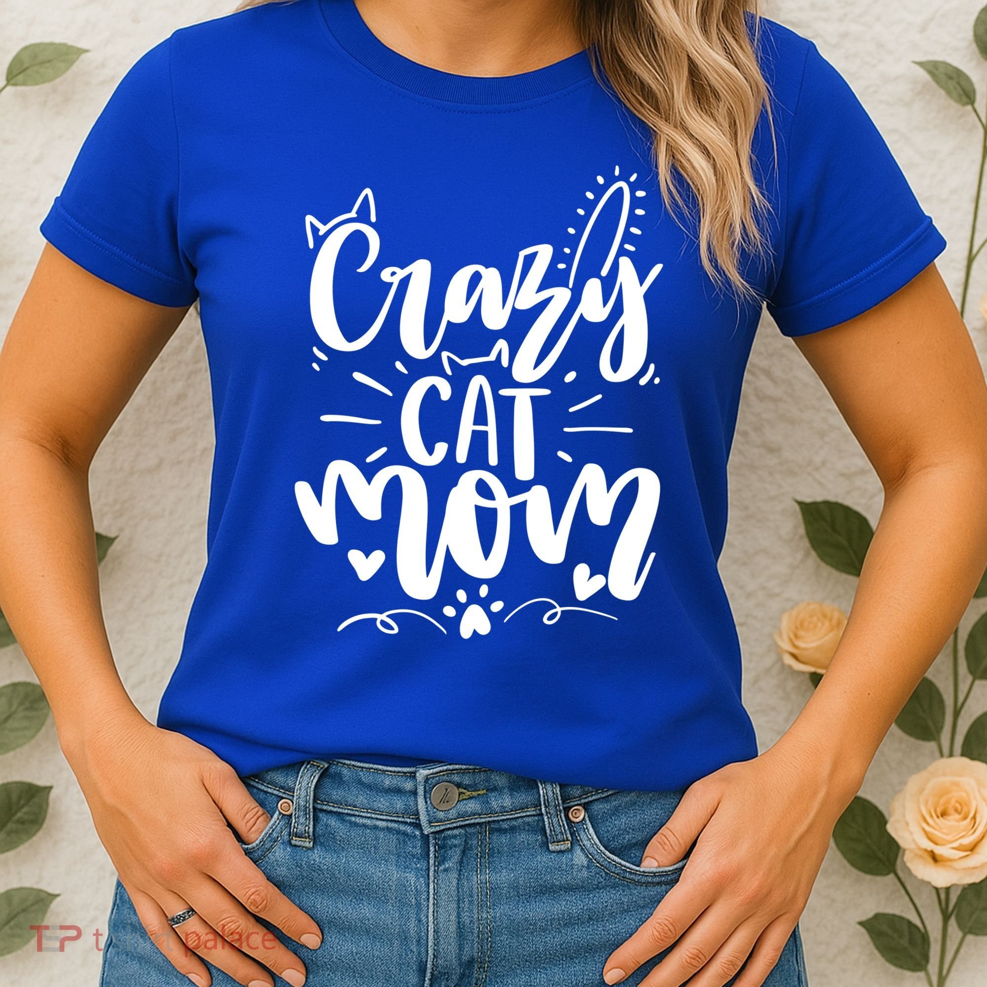 Crazy Cat Mom Cat Lover Cat Day Women's T-Shirt