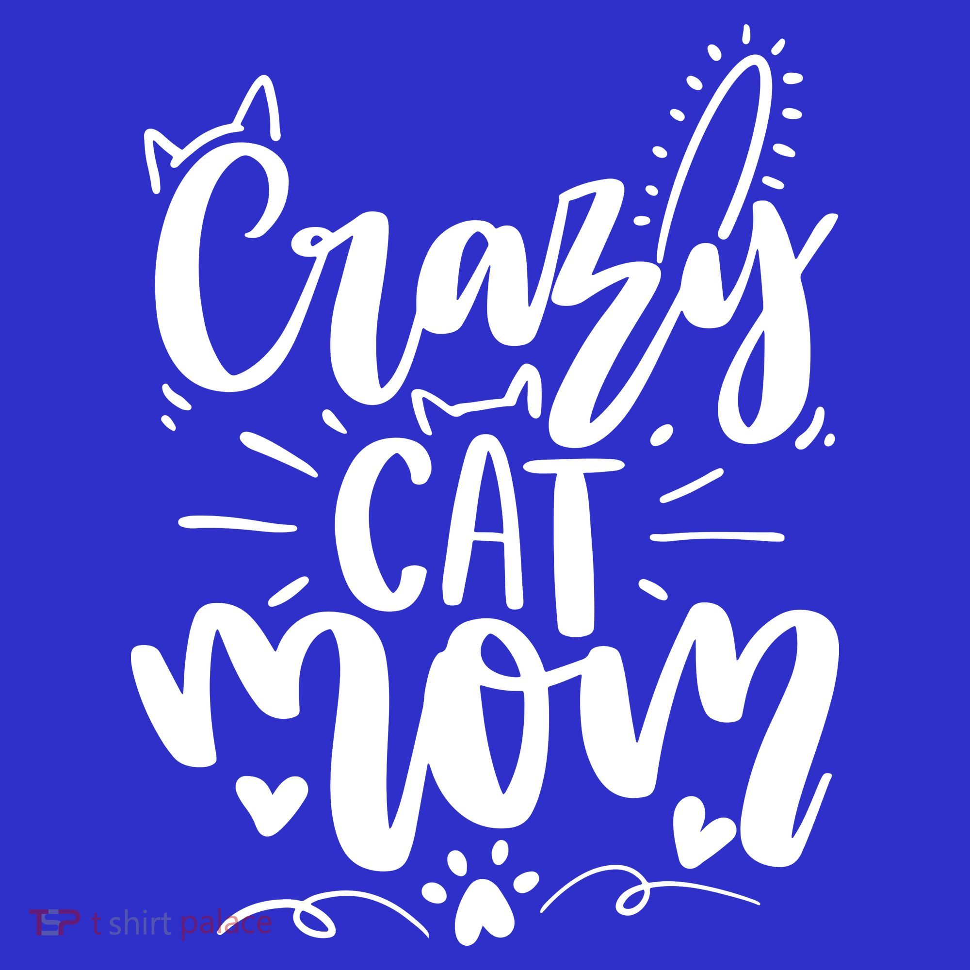 Crazy Cat Mom Cat Lover Cat Day Women's T-Shirt
