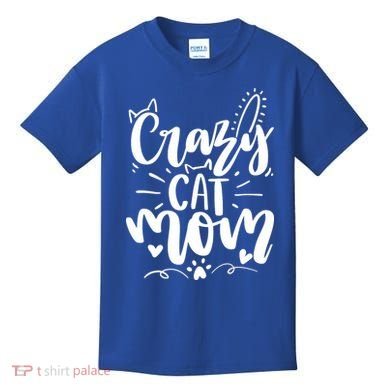 Crazy Cat Mom Cat Lover Cat Day Kids T-Shirt
