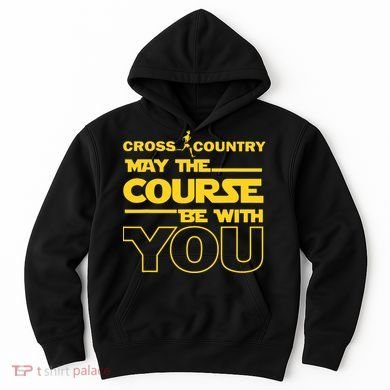 Cross Country May The Course Be With You Runner Jogger Gift Hoodie