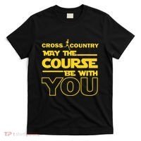 Cross Country May The Course Be With You Runner Jogger Gift T-Shirt thumb 0