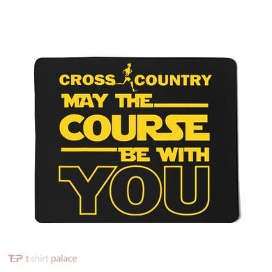 Cross Country May The Course Be With You Runner Jogger Gift Mousepad