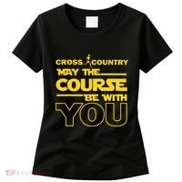 Cross Country May The Course Be With You Runner Jogger Gift Women's T-Shirt thumb 0