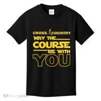Cross Country May The Course Be With You Runner Jogger Gift Kids T-Shirt thumb 0