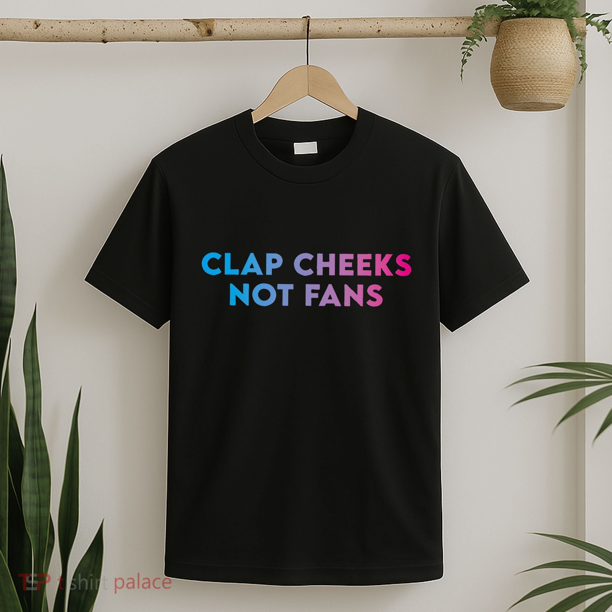 Clap Cheeks Not Fans Funny Edm Rave Festival Raver T-Shirt