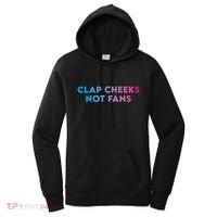 Clap Cheeks Not Fans Funny Edm Rave Festival Raver Women's Hoodie thumb 0