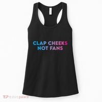 Clap Cheeks Not Fans Funny Edm Rave Festival Raver Women's Tank Top thumb 0