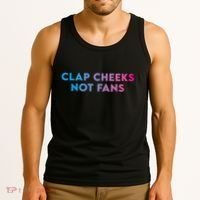 Clap Cheeks Not Fans Funny Edm Rave Festival Raver Tank Top thumb 3