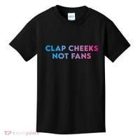 Clap Cheeks Not Fans Funny Edm Rave Festival Raver Kids T-Shirt thumb 0