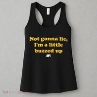 Campeche Collective Not Gonna Lie IM A Little Buzzed Up Women's Tank Top thumb 3