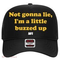 Campeche Collective Not Gonna Lie IM A Little Buzzed Up Hat thumb 0