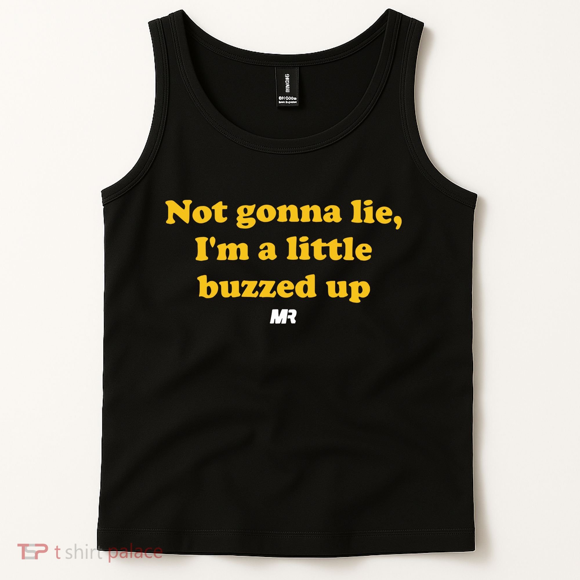 Campeche Collective Not Gonna Lie IM A Little Buzzed Up Tank Top