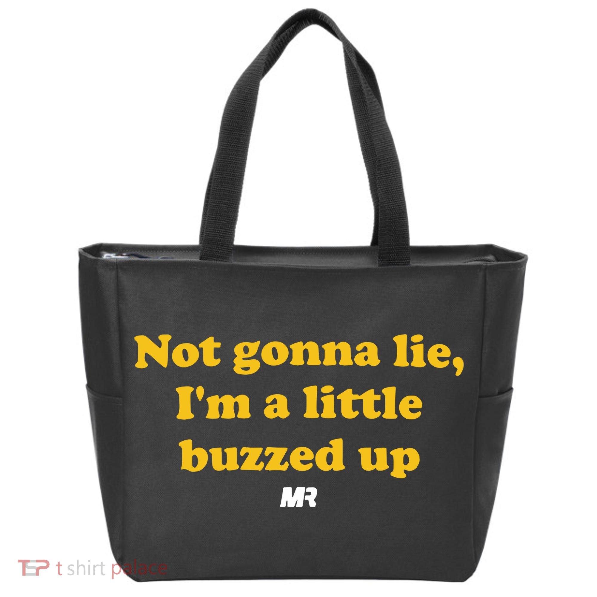 Campeche Collective Not Gonna Lie IM A Little Buzzed Up Tote Bag