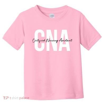 Cna Certified Nursing Assistant Medical Toddler T-Shirt