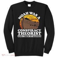 Conservative Christian Noah Was A Conspiracy Theorist Sweatshirt thumb 0