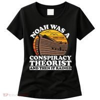 Conservative Christian Noah Was A Conspiracy Theorist Women's T-Shirt thumb 0